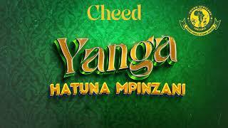 Cheed - Yanga Hatuna Mpinzani  Official Audio 