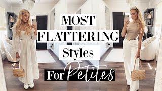 MOST FLATTERING Styles For PETITES Style tips for 53 and under