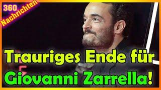 Trauriges Ende für Giovanni Zarrella