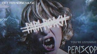 Papa Roach - Periscope ft. Skylar Grey Official Audio