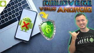 Come rimuovere Virus da un dispositivo Android in pochi passaggi