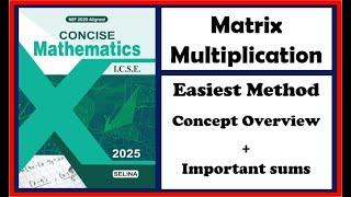 Class 10  ICSE  Matrix Multiplication  Easiest Method 