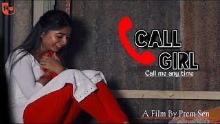 CALL GIRL  Bengali Short Film - A Call Girl  কর্ল গার্ল