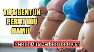 Macam-macam Bentuk Perut Ibu Hamil dan Maknanya