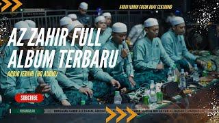 SHOLAWAT QOSIDAH AZ ZAHIR FULL ALBUM TERBARU  AUDIO JERNIH HD AUDIO