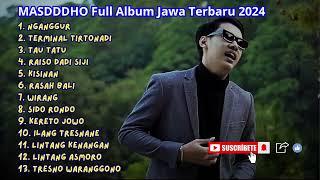 DANGDUT KOPLO VIRAL MASDDDHO LAGU JAWA VIRAL TERBARU FULL ALBUM 2024