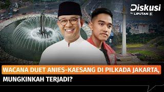 Pilkada Jakarta Duet Anies-Kaesang Siap Lawan RK?  Diskusi