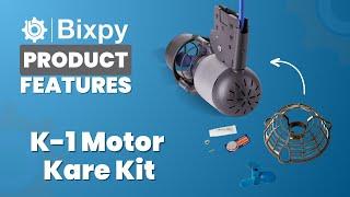 Bixpy K-1 Motor Kare Kit Replace the propeller and the propeller guard of your K-1 Motor