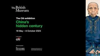 Curators introduction to China’s hidden century