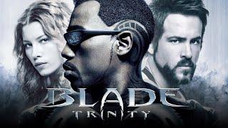 Blade Trinity 20224 Movie  Wesley Snipes Ryan Reynolds Jessica Biel  Blade 3 Movie Full Review