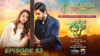 Mehroom Episode 53 - Eng Sub - Hina Altaf - Junaid Khan - 3rd June 2024 - Har Pal Geo