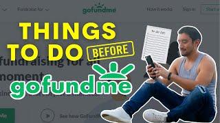 Things to Do Before GoFundMe