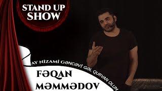 Feqan Memmedov - Ay Nizami Gencevi Gel Qurvan Olum Stand up Show