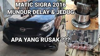 Sigra 2016 Matic Mundur Delay & Jedug