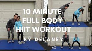 10 Minute FULL BODY HIIT Cardio Workout - Led By Delaney