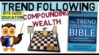 TREND FOLLOWING STRATEGIES The Trend Following Bible How Professional Traders Compound Wealth