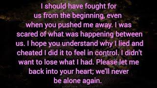 I should have fought for us from the beginning even when you pushed me away. DM TO DF MESSAGE TODAY