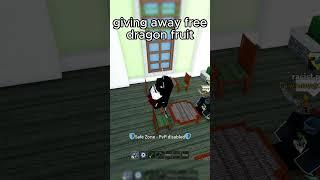 Giving away free dragon fruits #bloxfruits