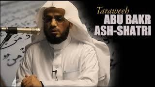 Surah Hashr - Abu Bakr Shatri - Taraweeh Edition HD