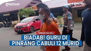 Oknum Guru Olahraga SD di Pinrang Cabuli 12 Murid 8 Siswi dan 4 Siswa