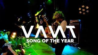 VANT - SONG OF THE YEAR LIVE