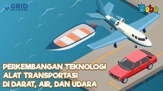 Fakta Menarik - Perkembangan Teknologi Alat Transportasi di Darat Air dan Udara