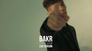 Bakr – Статус души Live