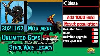 Stick War Legacy M0Dapk update 2021.1.62  Unlimited gems - mod menu