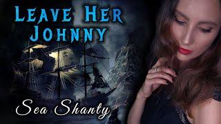 ANAHATA – Leave Her Johnny AC4 BLACK FLAG Cover  SEA SHANTY