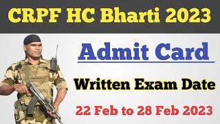 CRPF Hc Bharti 2023 ll Admit Card & Written Exam Date 
