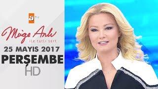 Müge Anlı ile Tatlı Sert 25 Mayıs 2017 Perşembe  - 1852. Bölüm - atv