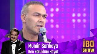 Mümin Sarıkaya - Ben Yoruldum Hayat