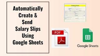 How To Automatically Create And Send Salary Slips Using Google Sheets