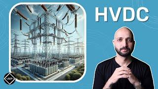 Introduction to HVDC Transmission️ TheElectricalGuy