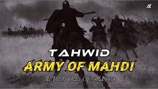Army of Mahdi     Tawhid Song  Islamic Music