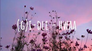 GI-DLE - HWAA Easy Lyrics