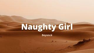 Beyoncé - Naughty Girl LYRICS