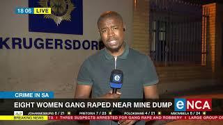 Crime in SA  8 women gang raped near mine dump
