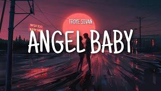 Troye Sivan - Angel Baby Lyrics