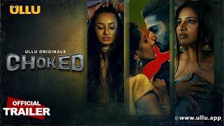 Choked  Part - 01  Official Trailer  Ullu Originals  Releasing On  02nd January