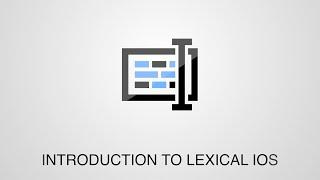 001 Intro to Lexical iOS — Lexical iOS Tutorial Series