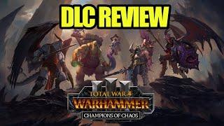 Review - Champions of Chaos DLC - Total War Warhammer 3 - Immortal Empires