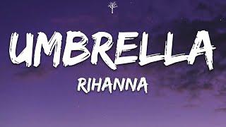 Rihanna - Umbrella Lyrics