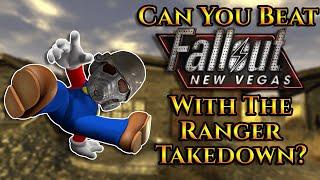 Can You Beat Fallout New Vegas With The Ranger Takedown?