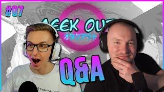 Geek Out - #07 Witziges Q&A und Anime Spring Season Preview