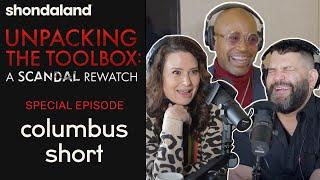 Unpacking the Toolbox podcast Special Video Episode with Columbus Short  Shondaland