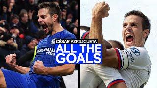 Every César Azpilicueta Chelsea Goal ️  All The Goals