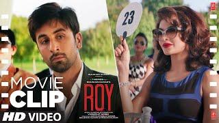 ROY Movie Clip #2 Malaysia Pohch Chuke Hain Ranbir Kapoor Arjun Rampal and Jacqueline Fernandez