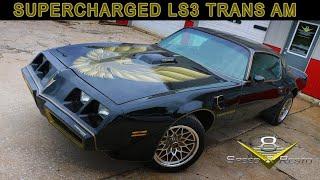 1979 Pontiac Trans Am Supercharged LS3 Swap Upgrades at V8 Speed and Resto Shop