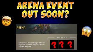 ARENA EVENT OUT SOON  LAST DAY ON EARTH SURVIVAL  LDOE.